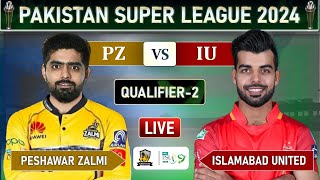 PESHAWAR ZALMI vs ISLAMABAD UNITED PSL 2024 ELIMINATOR MATCH LIVE  PZ vs IU MATCH LIVE SCORES [upl. by Haim]