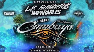 Las Guitarras Imparables  Grupo Cumbaya [upl. by Card]