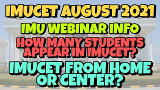 IMU Webinar Info  IMUCET from Home or Center  How many students appear in IMUCET August Batch [upl. by Nigen]