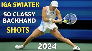 Iga Swiatek So Classy Backhand Shots 2024  Tennis 2024 Pure Magic HD [upl. by Eseilanna]