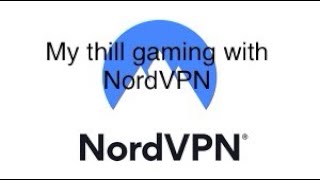 My thrilled gamming with NordVPN [upl. by Clance311]