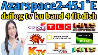 azarspace451°e dailog tv📡 ku band dish setting channel list update [upl. by Airetnuhs]