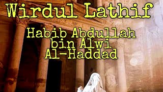 WIRDUL LATHIF HABIB ABDULLAH BIN ALWI ALHADDAD [upl. by Lynnell]