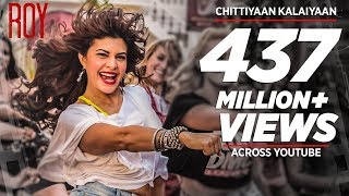 Chittiyaan Kalaiyaan FULL VIDEO Bollywood SONG  Roy  Meet Bros Anjjan Kanika Kapoor  TSERIES [upl. by Yentihw]