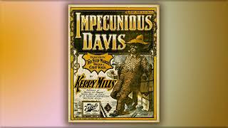 Impecunious Davis  Kerry Mills  RagTime  Midi  Piano  1899 [upl. by Keffer]