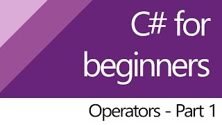 C for beginners  8 Operators Part 12 [upl. by Warenne379]