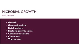 Microbial growth  Batch culture  Continuous culture Microbial growth curve  Fed batch culture [upl. by Dougherty]