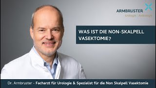 NonSkalpell Vasektomie Sterilisation beim Mann erklärt 👨‍⚕️ Dr Armbruster ist Ihr Experte [upl. by Tterb]