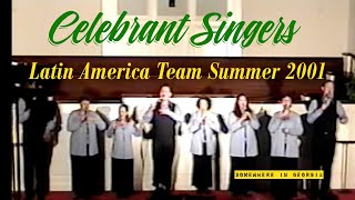 Celebrant Singers Summer 2001 Full Concert LA Team [upl. by Kaitlynn]