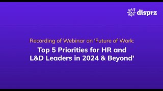 Top priorities for HR amp LampD Leaders in 2024  Disprz  Webinar  USA [upl. by Leban]