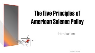 Five Principles of American Science Policy [upl. by Salangia]