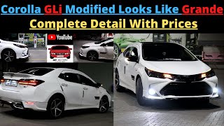 Toyota Corolla Gli Modified 2021  Gli Converted to Grande  Grande Modification  Pakistan [upl. by Lambard756]