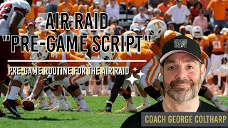 Game Day Air Raid PreGame Routine Explained [upl. by Ermentrude]