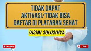 SOLUSI JIKA TIDAK MENDAPAT EMAIL AKTIVASI  TIDAK BISA DAFTAR KEGIATAN DI PLATARAN SEHAT [upl. by Pinette845]