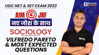 UGC NET 2023 Sociology  Vilfredo Pareto and Most Expected Questions  Manoj Sir [upl. by Eirahs]