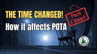 How the time change affects POTA [upl. by Volding]