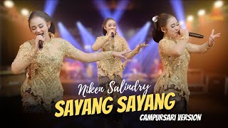 Niken Salindry  SAYANG SAYANG  Campursari Everywhere [upl. by Chaudoin687]