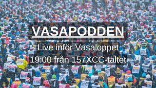 Vasapodden Live  Inför Vasaloppet [upl. by Redla]