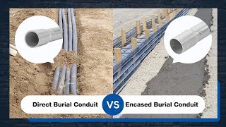 Underground Conduit DB Direct Burial amp EB Encased Burial Electrical Conduit Comparison  Ctube [upl. by Riatsala]