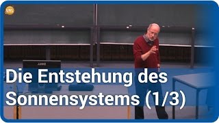 Die Entstehung unseres Sonnensystems 13 • Live im Hörsaal  Harald Lesch [upl. by Gibby]