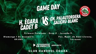 H ÈGARA CADET BLANC B VS CH PALAUTORDERA SALICRÚ BLANC [upl. by Stephenson]