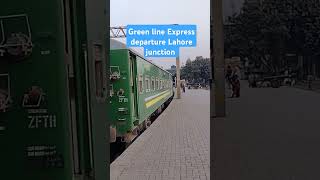 Green line Express departure Lahore junction railway station [upl. by Eatnoj]