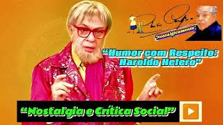 😹Humor com Respeito e Crítica Social Haroldo Hetero  Nostalgicamente com Chico Anysio humor [upl. by Eimam]