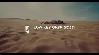 Low Key – Over Gold Official Video [upl. by Anoynek]