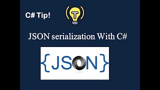 C  Net Tips Mastering JSON Serialization in C with SystemTextJson [upl. by Rodolph]