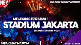 STADIUM JAKARTA PROGRESSIVE BREAKBEAT MIXTAPE TERBARU 2022 [upl. by Akcirre525]