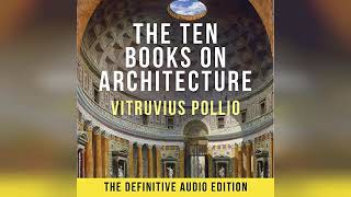 Ten Books on Architecture  by Vitruvius Pollio  Audiobook Review [upl. by Lednem]