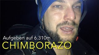 Chimborazo 6310m Expedition abgebrochen  Die Vernunft des Umkehrens VLOG 01 [upl. by Dihahs591]