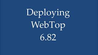 Documentum WebTop 682 install [upl. by Aseena]