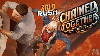 CHAINED TOGERHER GAMEPLAY 4K  SOLO RUSH MODE [upl. by Eliath893]