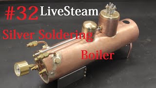 The Boiler  3 32  Silver Soldering  Build a live Steam Locomotive quotDecauvillequot [upl. by Anuaek47]