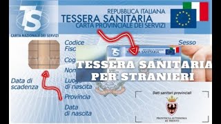 Tessera sanitaria per stranieriRilascio del tesserino sanitario per gli immigrati [upl. by Atinek]