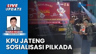 KPU Jateng Sosialisasikan Pilkada di Pati Menggandeng Sebanyak Mungkin Komunitas untuk Sosialisasi [upl. by Haramat]