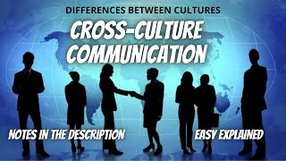 Cross Cultural Communication  Differences in Culture  Effective Cross Culture Communication [upl. by Suirada798]