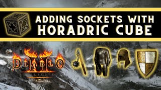 How To Add Sockets To Your Items Using The HORADRIC CUBE in Diablo 2 Resurrected [upl. by Aeriela]