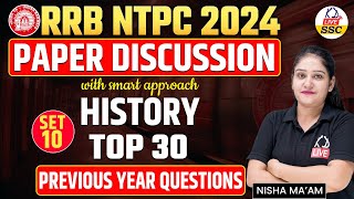 RRB NTPC 2024  PAPER DISCUSSION  HISTORY  TOP 30 PYQ  Set 10  By Nisha Mam [upl. by Raynell]