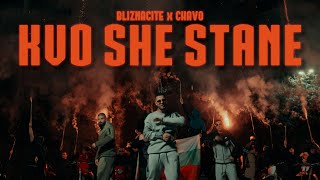 BLIZNACITE X CHAVO  KVO SHE STANE OFFICIAL 4K VIDEO PROD BY TOTEV [upl. by Nomyaw418]