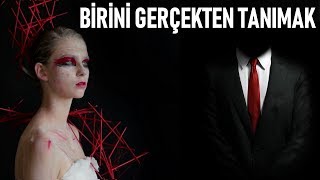 BİRİNİ GERÇEKTEN NASIL TANIRSINIZ  KİŞİSEL GELİŞİM VİDEOLARI [upl. by Schreibman]