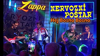 NERVOZNI POŠTAR  Hej Bosno Bosno  Zappa Baza 2024  HD 4k [upl. by Annahsirhc]