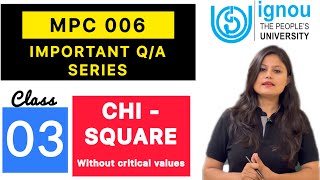 Chisquare  MPC 006 Statistics Class 3  Important QA Series [upl. by Reese732]