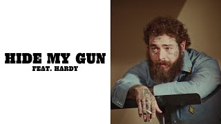 Post Malone  Hide My Gun Lyric Video ft HARDY [upl. by Michal]