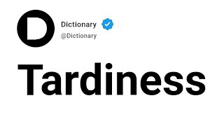 Tardiness Meaning In English [upl. by Hong]