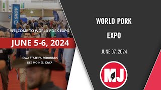 World Pork Expo  June 07 2024 [upl. by Ahab]