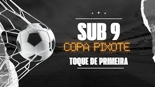 COPA PIXOTE SUB 9  TOQUE DE PRIMEIRA X FASA FUTSAL [upl. by Atekan]