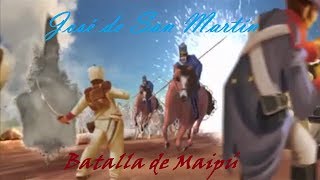 José de San Martín Batalla de Maipú Documental V [upl. by Zoller144]