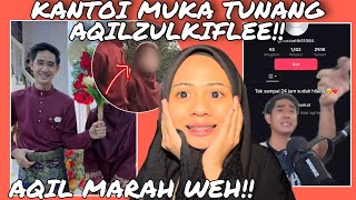 KANTOI MUKA TUNANG AQILZULKIFLEE‼️ AQIL MAR4H WEH [upl. by Jochbed577]